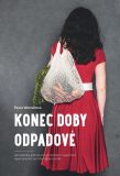 Konec doby odpadové